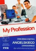 Książki do nauki języka angielskiego - My Profession. Ćwiczenia z języka angielskiego zawodowego dla szkół ekonomicznych - miniaturka - grafika 1