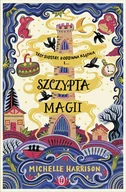 Baśnie, bajki, legendy - Michelle Harrison Szczypta magii - miniaturka - grafika 1