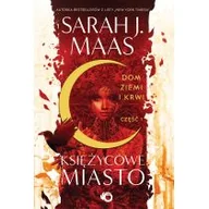 Fantasy - Księżycowe Miasto Dom Ziemi I Krwi Tom 1 Sarah J Maas - miniaturka - grafika 1