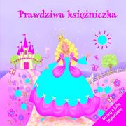 Książki edukacyjne - Prawdziwa księżniczka - Diane Ashmore - miniaturka - grafika 1
