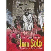 Komiksy dla młodzieży - Scream Comics Juan Solo T.3-4 Ciało i Trąd / Święty Łajdak - miniaturka - grafika 1