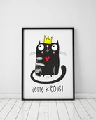Obrazy i zdjęcia na płótnie - Plakat z kotem. Jestę królę - miniaturka - grafika 1