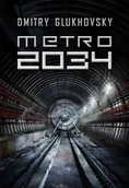 Horror, fantastyka grozy - Uniwersum Metro 2033. Metro 2034 - miniaturka - grafika 1