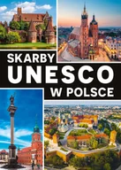 Albumy krajoznawcze - Skarby UNESCO w Polsce - miniaturka - grafika 1