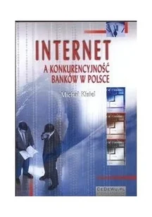Internet a konkurencyjność banków w Polsce - Systemy operacyjne i oprogramowanie - miniaturka - grafika 1