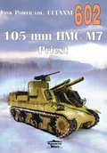 Czasopisma - 105 mmm Hmc M7 Priest Tank Powe vol. 602 - książka - miniaturka - grafika 1