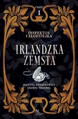 Literatura obyczajowa - Inspektor i złodziejka Tom 1 Irlandzka zemsta część 1 - Justyna Andrulewicz, Joanna Truchel - miniaturka - grafika 1