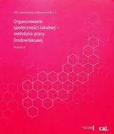 Felietony i reportaże - Organizowanie społeczności lokalnej metodyka pracy środowiskowej Poradnik II - miniaturka - grafika 1
