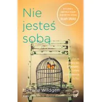 Marginesy Nie jesteś sobą - MICHELLE WILDGEN - Literatura obyczajowa - miniaturka - grafika 2