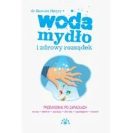 Mydła - Woda mydło i zdrowy rozsądek Bonnie Henry - miniaturka - grafika 1