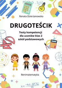 Drugoteścik. Testy kompetencji dla uczniów klas 2 szkół podstawowych - E-booki dla dzieci i młodzieży - miniaturka - grafika 1