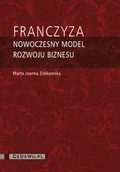 Biznes - Franczyza. Nowoczesny model rozwoju biznesu - miniaturka - grafika 1