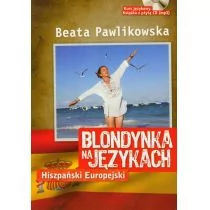 Pawlikowska Beata Blondynka na językach Hiszpański Europejski + CD mp3 - Książki do nauki języka hiszpańskiego - miniaturka - grafika 1
