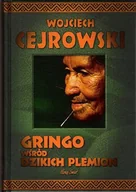 Książki podróżnicze - Gringo wśród dzikich plemion - miniaturka - grafika 1