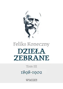 Dzieła zebrane T.3 Nowa - Biografie i autobiografie - miniaturka - grafika 1