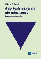 Technika - Gdy życie zdaje się nie mieć sensu. Psychoterapia na dziś - Frankl Viktor E. - miniaturka - grafika 1