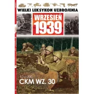 Słowniki języka polskiego - Edipresse Polska Wielki Leksykon Uzbrojenia Wrzesień 1939 Tom 200 CKM WZ.50 - miniaturka - grafika 1