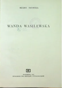Wanda Wasilewska - Biografie i autobiografie - miniaturka - grafika 1