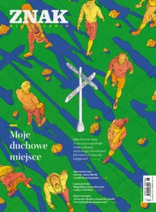 MIESIĘCZNIK Miesięcznik ZNAK 805 (06/2022) Moje duchowe miejsce - autor zbiorowy - Czasopisma - miniaturka - grafika 1