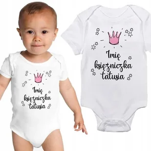 Body Dziecięcie Białe KSIĘŻNICZKA TATY IMIĘ Wz -80 - Body dla niemowląt - miniaturka - grafika 1