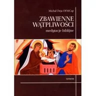 Religia i religioznawstwo - Serafin Michał Deja Zbawienne wątpliwości medytacje biblijne - miniaturka - grafika 1