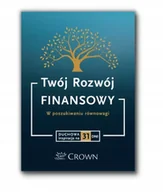 Religia i religioznawstwo - Twój rozwój finansowy Duchowa inspiracja na 31 dni - oprawa miękka - miniaturka - grafika 1