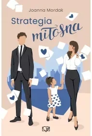 Strategia miłosna - Joanna Mordak - Romanse - miniaturka - grafika 1