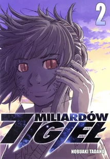 7 Miliardów Igieł. Tom 2 - Komiksy dla młodzieży - miniaturka - grafika 1
