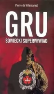 Historia Polski - EDITIONS SPOTKANIA GRU. Sowiecki Superwywiad Pierre de Villemarest - miniaturka - grafika 1