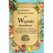 Książki kucharskie - Wypieki drożdżowe Sekrety polskiej kuchni | - miniaturka - grafika 1
