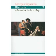 Filozofia i socjologia - Aletheia Historia zdrowia i choroby - Vigarello Georges - miniaturka - grafika 1