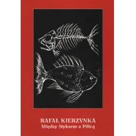 Poezja - Między Styksem a Pilicą KIERZYNKA R. - miniaturka - grafika 1