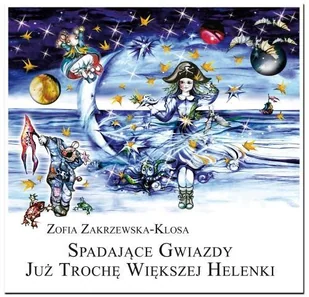 Spadające gwiazdy trochę już większej Helenki - Książki edukacyjne - miniaturka - grafika 1