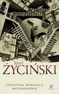 Struktura rewolucji metanaukowej - Józef Życiński - Filozofia i socjologia - miniaturka - grafika 1