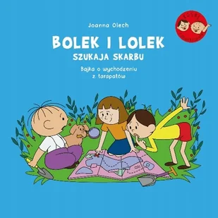 Bolek i Lolek szukają skarbu. Bajka o wychodzeniu z tarapatów - Powieści i opowiadania - miniaturka - grafika 1