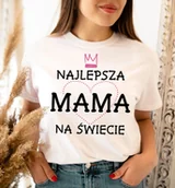 Koszulki i topy damskie - koszulka dla mamy najlepsza mama na świecie - miniaturka - grafika 1