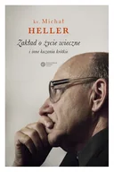 Filozofia i socjologia - Copernicus Center Press Zakład o życie wieczne i inne kazania krótkie - Michał Heller - miniaturka - grafika 1