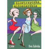 Powieści - Siostrzyczka miłosierdzia - Ewa Zaleska - miniaturka - grafika 1