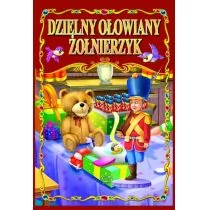 Arti Dzielny Ołowiany Żołnierzyk - Opracowanie zbiorowe, Opracowanie zbiorowe - Baśnie, bajki, legendy - miniaturka - grafika 1