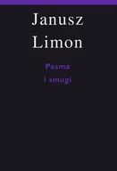 Pamiętniki, dzienniki, listy - Pasma i smugi Limon Janusz - miniaturka - grafika 1