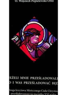 Jeżeli mnie prześladowali to i was prześladować będą - Religia i religioznawstwo - miniaturka - grafika 1