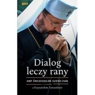 Religia i religioznawstwo - Krzysztof Tomasik Dialog leczy rany Abp Światosław Szewczuk w rozmowie z Krzysztofem Tomasikiem - miniaturka - grafika 1