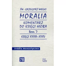 Tyniec Moralia Tom 7 Komentarz do Księgi Hioba - Św. Grzegorz Wielki - Religia i religioznawstwo - miniaturka - grafika 1