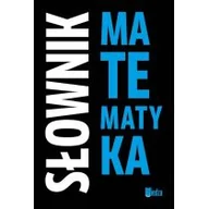 Podręczniki dla liceum - Słownik Matematyka - Books - miniaturka - grafika 1