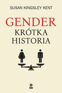 Gender Krótka historia Nowa - Felietony i reportaże - miniaturka - grafika 1