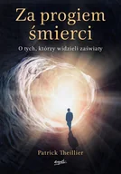 E-booki - religia - Za progiem śmierci. O tych, którzy widzieli zaświaty - miniaturka - grafika 1
