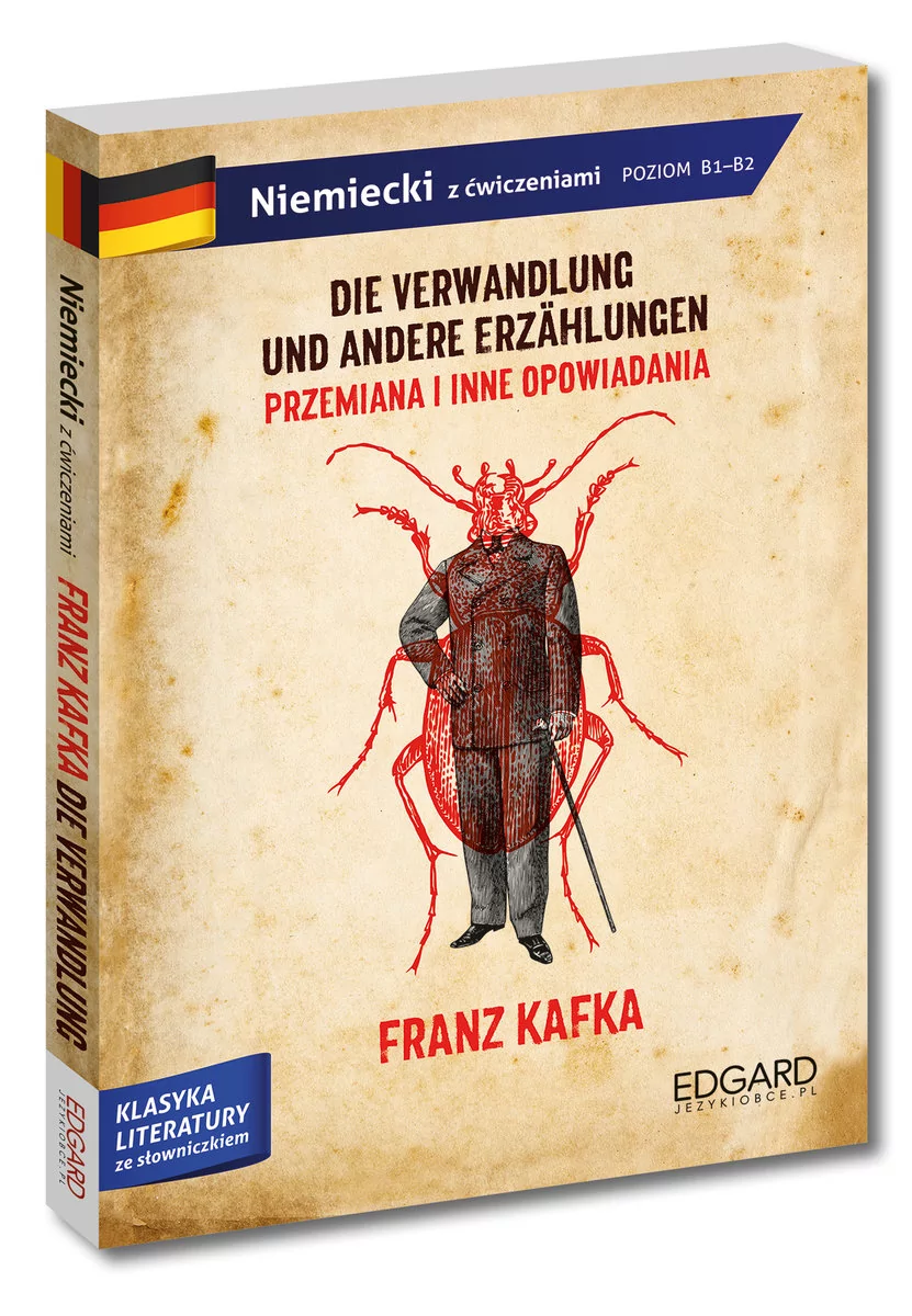 Franz Kafka Przemiana i inne opowiadania/Die Verwandlung und andere Erzählungen Adaptacja klasyki