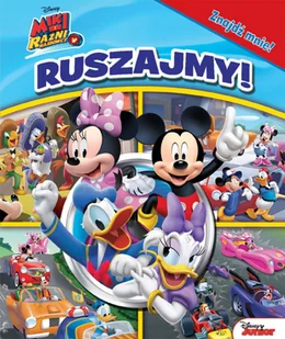 Olesiejuk Sp. z o.o. Disney Miki i Raźni rajdowcy. Ruszajmy! Znajdź mnie! Wagner Veronica - Książki edukacyjne - miniaturka - grafika 1