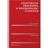 Prawo - Jędrejek Grzegorz Legitymacja procesowa w postępowaniu cywilnym - miniaturka - grafika 1