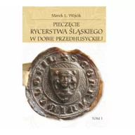 Kulturoznawstwo i antropologia - Księgarnia Akademicka Pakiet Pieczęcie rycerstwa śląskiego w dobie przedhusyckiej, tomy 1-2 Marek L. Wójcik - miniaturka - grafika 1